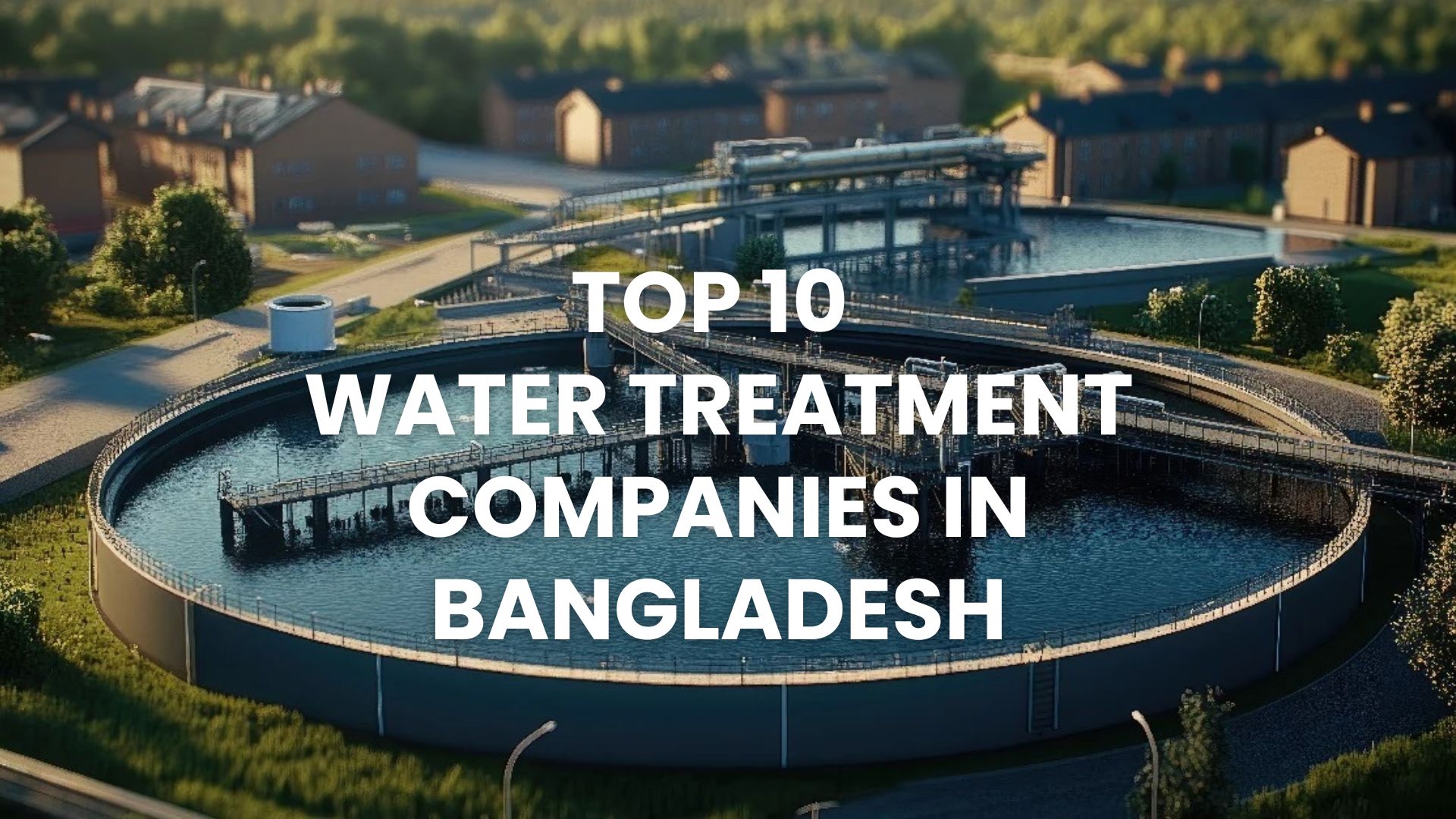 Top 10 Water Treatment Companies in Bangladesh .jpg